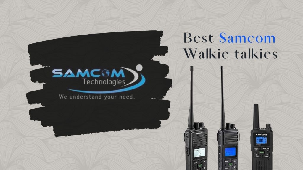 popular samcom walkie talkies