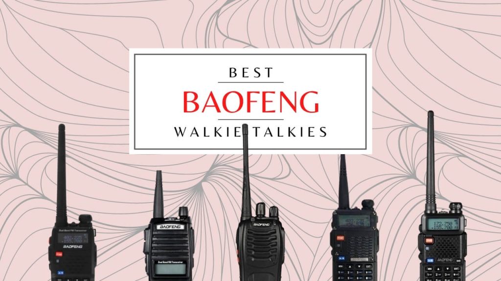 Popular Baofeng Walkie-Talkies