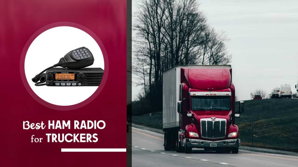 Best Ham Radio for Truckers